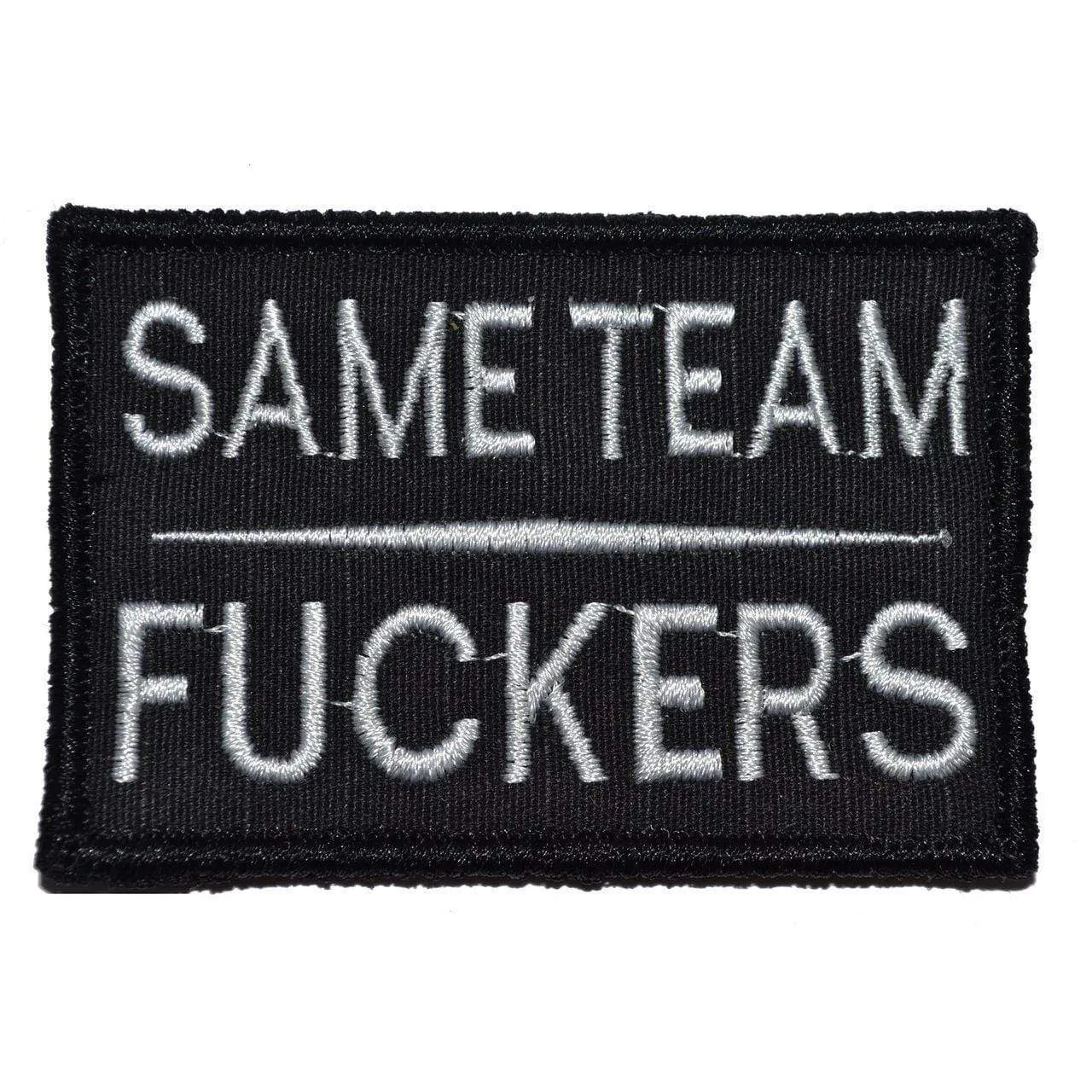 Same Team Fuckers - 2x3 Patch